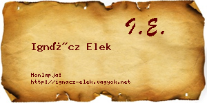 Ignácz Elek névjegykártya